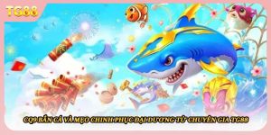 CQ9 Bắn Cá Và Mẹo Chinh Phục Đại Dương Từ Chuyên Gia TG88