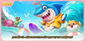 Jili Bắn cá - Sân Chơi Cung Cấp Dịch Vụ Top 1 Hiện Nay