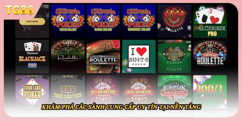 Khám phá các sảnh cung cấp uy tín tại nền tảng