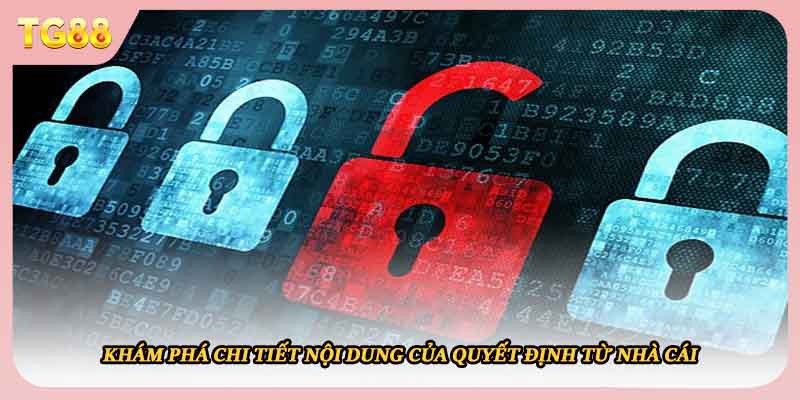 Khám phá chi tiết nội dung của quyết định từ nhà cái