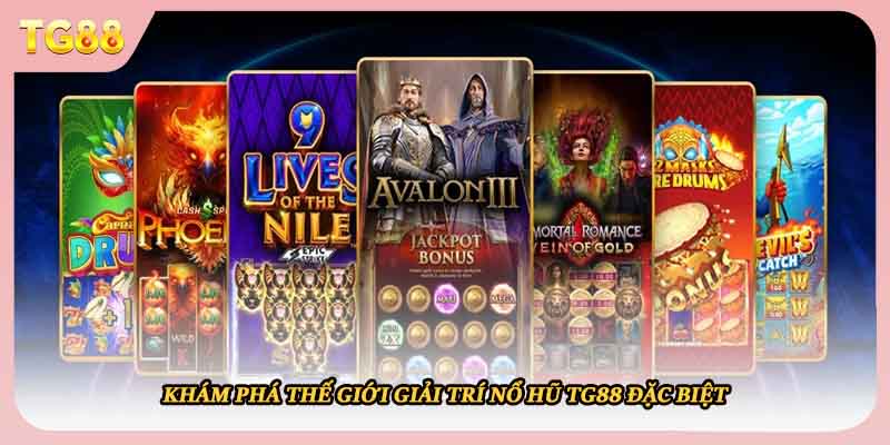 Khám phá thế giới giải trí nổ hũ TG88 đặc biệt